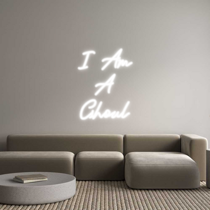 Custom Neon: I Am
A
Ghoul