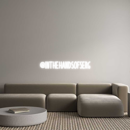 Custom Neon: @INTHEHANDSOF...