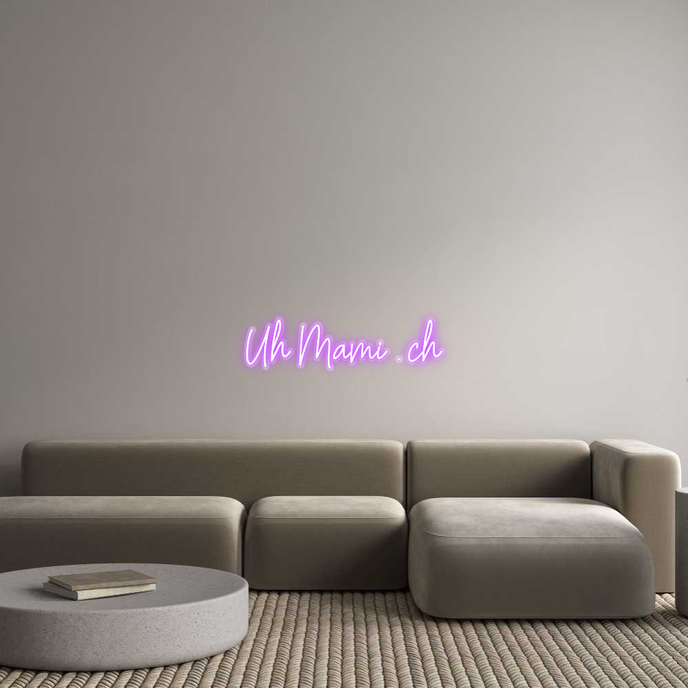 Custom Neon: Uh Mami . ch