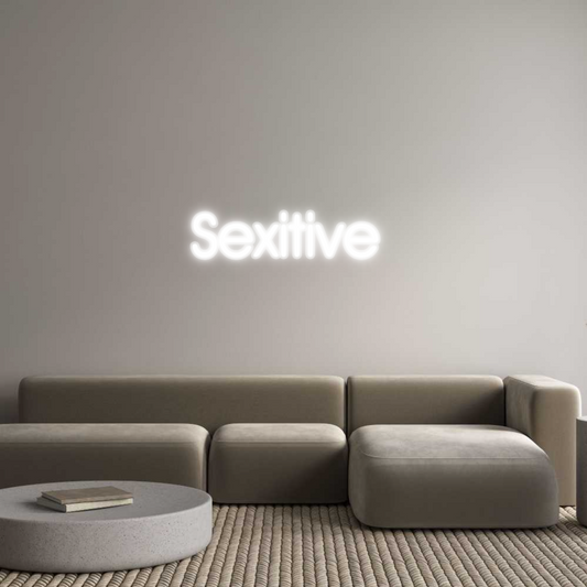 Custom Neon: Sexitive