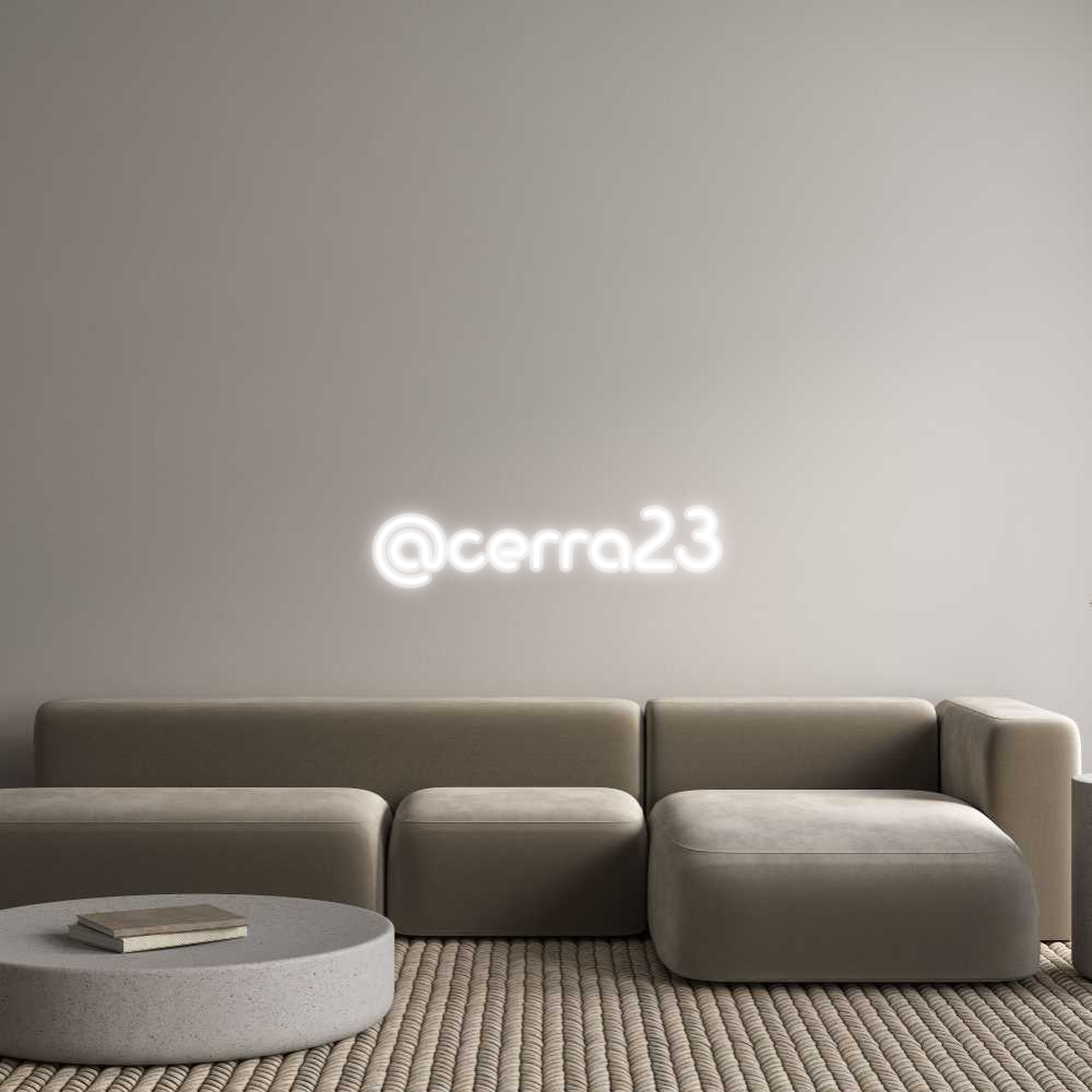 Custom Neon: @cerra23