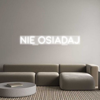 Custom Neon: Nie Osiadaj