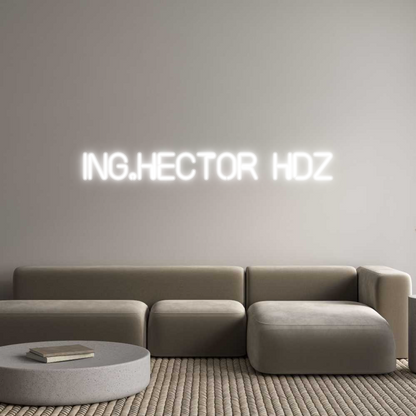 Custom Neon: ING.HECTOR HDZ