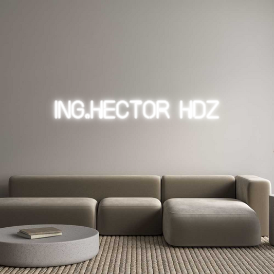 Custom Neon: ING.HECTOR HDZ