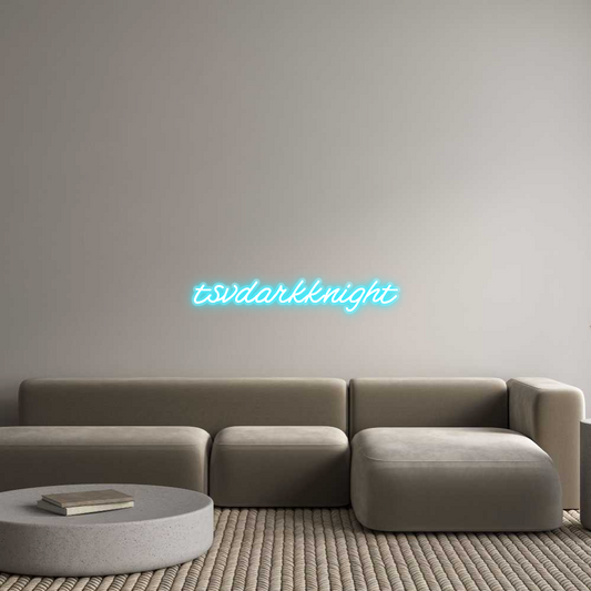 Custom Neon: tsvdarkknight