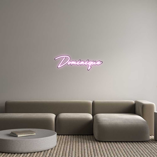 Custom Neon: Dominique
