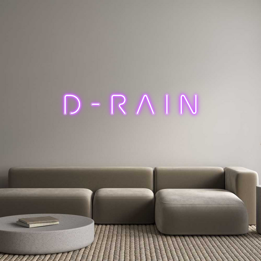 Custom Neon: D - R A I N