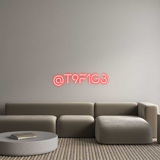Custom Neon: @T9F1G3