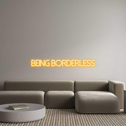 Custom Neon: Being Borderl...