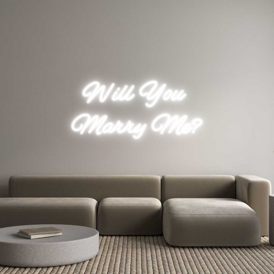 Custom Neon: Will You 
Ma...