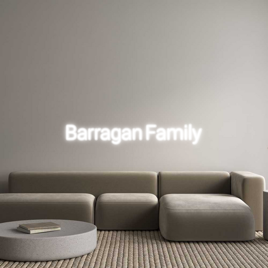 Custom Neon: Barragan Fami...