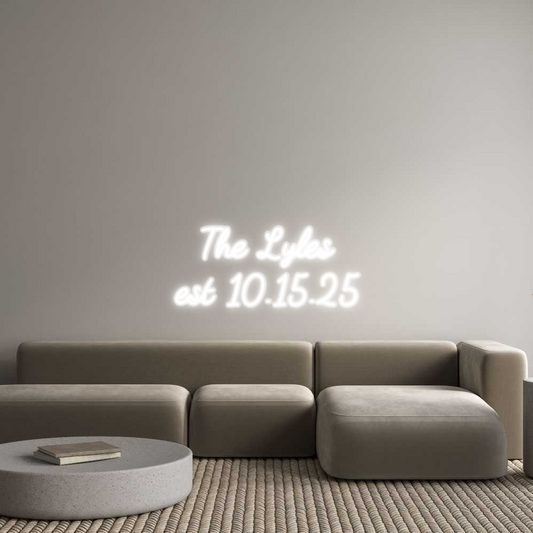 Custom Neon: The Lyles
es...