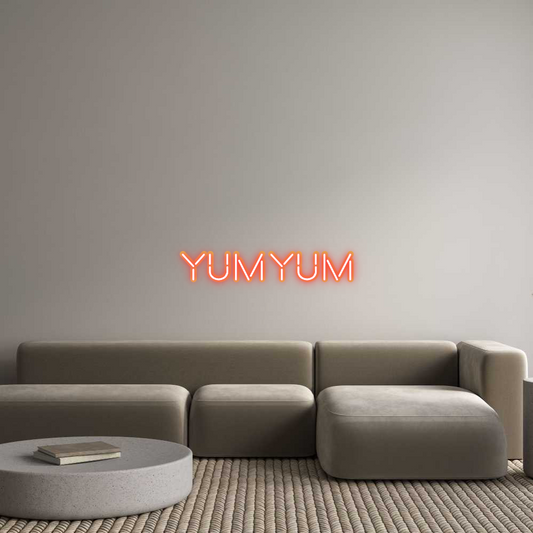 Custom Neon: Yum yum
