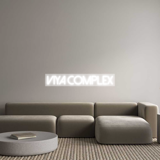 Custom Neon: Viya Complex