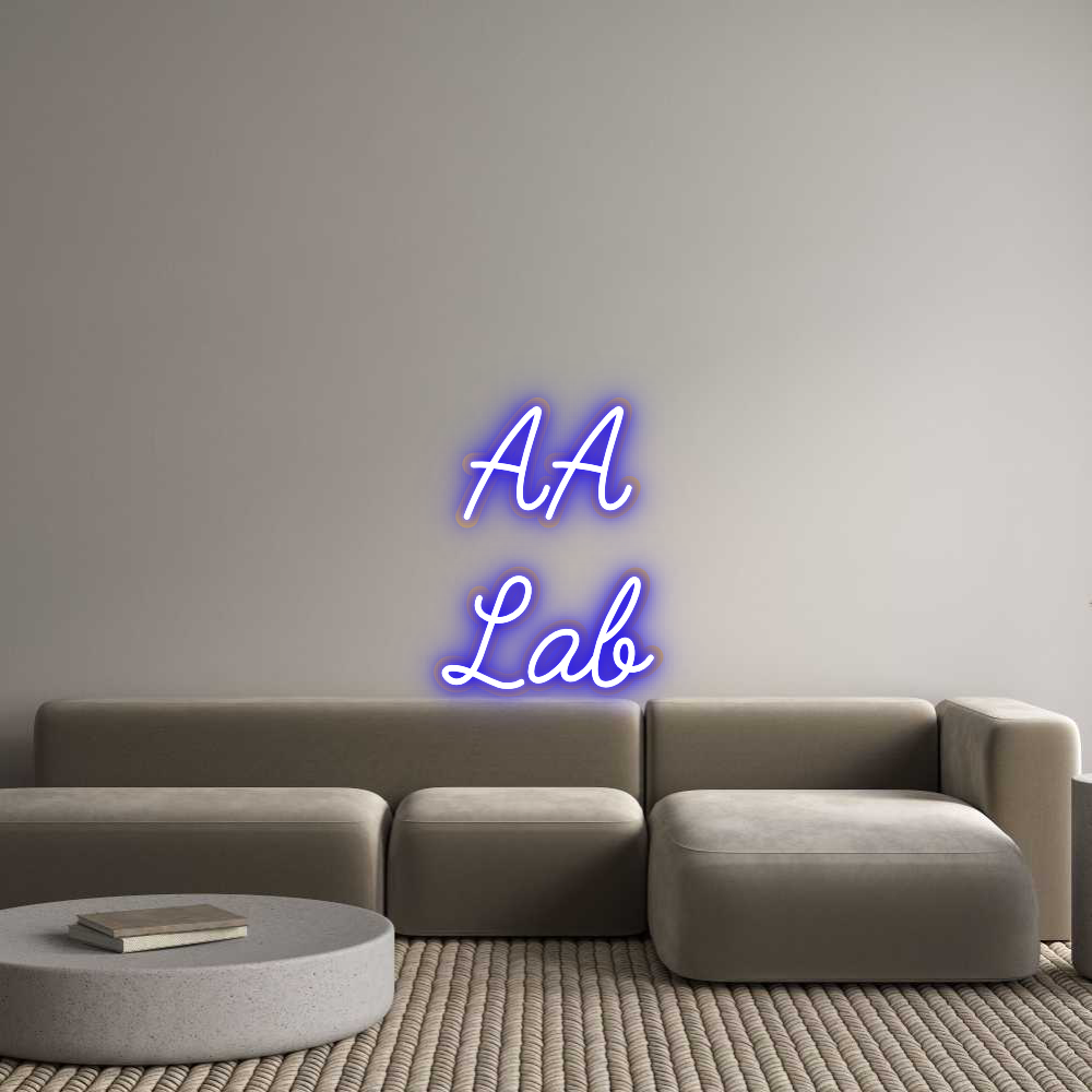 Custom Neon: AA
Lab