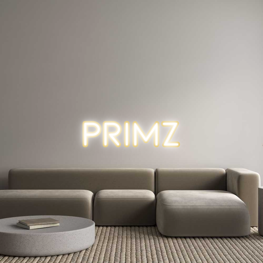 Custom Neon: PRIMZ