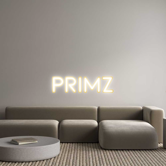 Custom Neon: PRIMZ