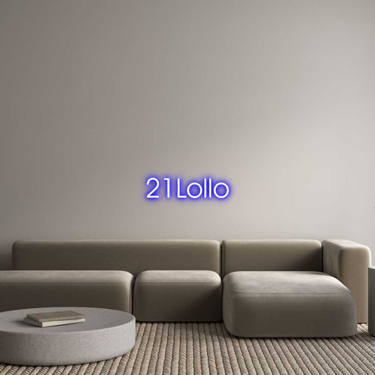 Custom Neon: 21Lollo