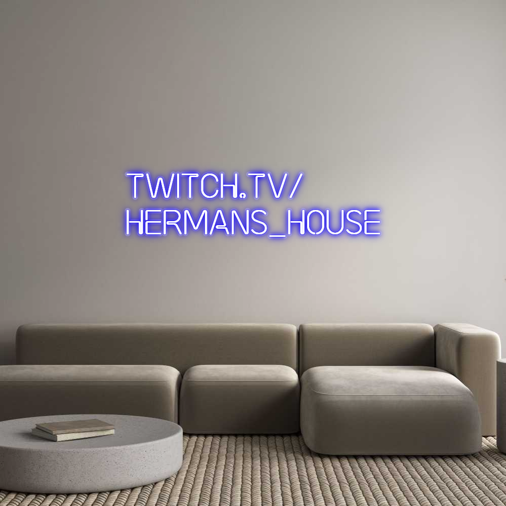 Custom Neon: Twitch.tv/
H...
