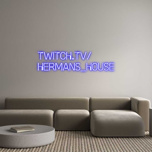 Custom Neon: Twitch.tv/
H...