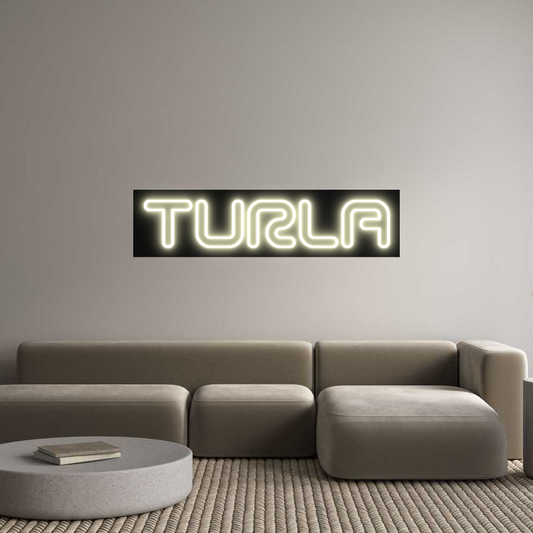 Custom Neon: TURLA