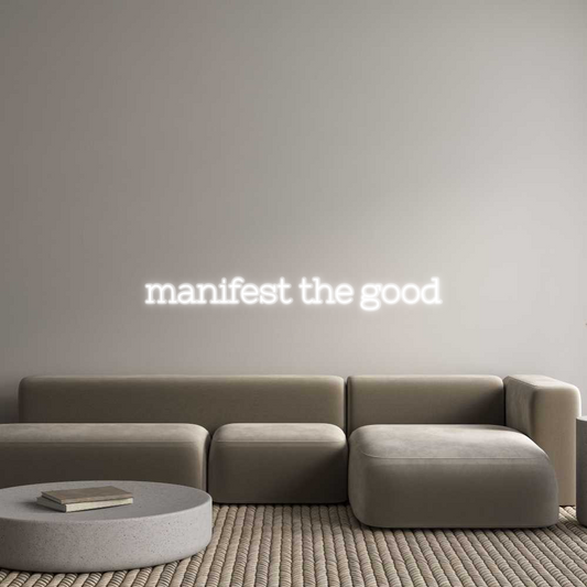 Custom Neon: manifest the ...