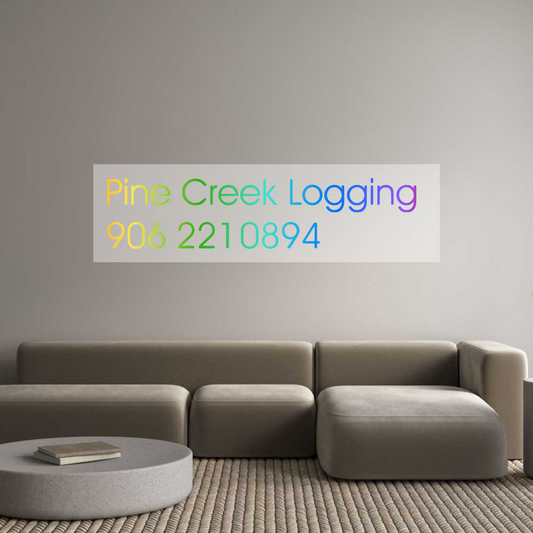 Custom Neon: Pine Creek Lo...