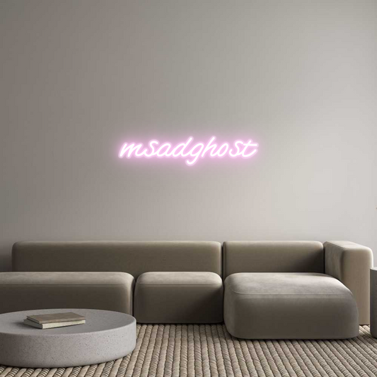 Custom Neon: msadghost
