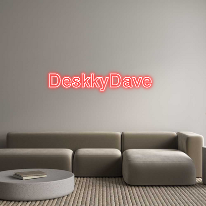 Custom Neon: DeskkyDave