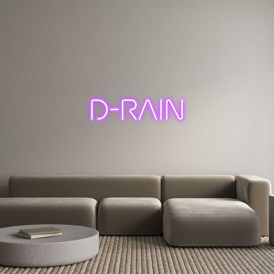 Custom Neon: D-RAIN