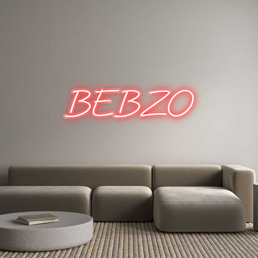 Custom Neon: BEBZO