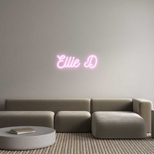 Custom Neon: Ellie D