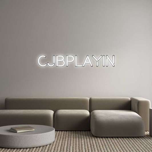 Custom Neon: cjbplayin