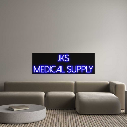 Custom Neon: JKS
Medical ...