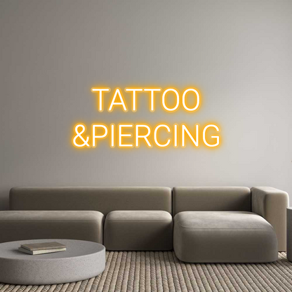 Custom Neon: TATTOO
&PIER...