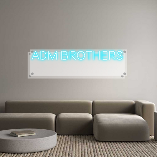 Custom Neon: ADM BROTHERS