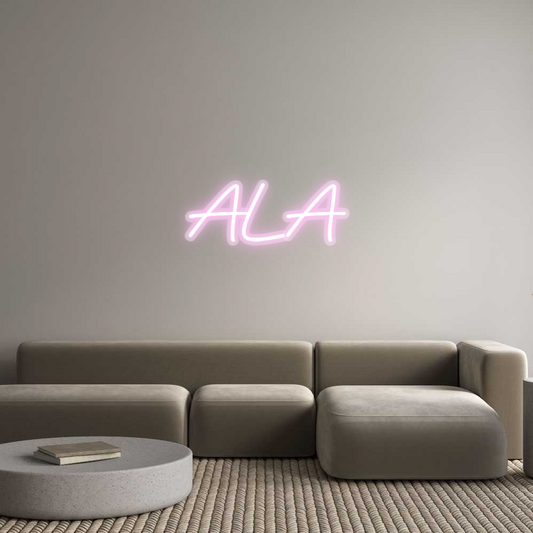 Custom Neon: ALA