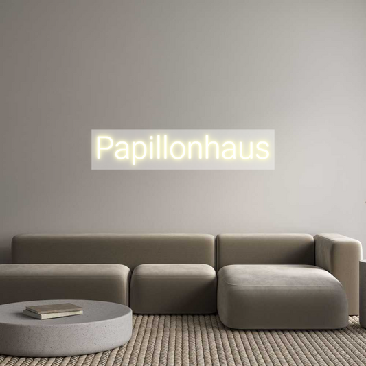 Custom Neon: Papillonhaus