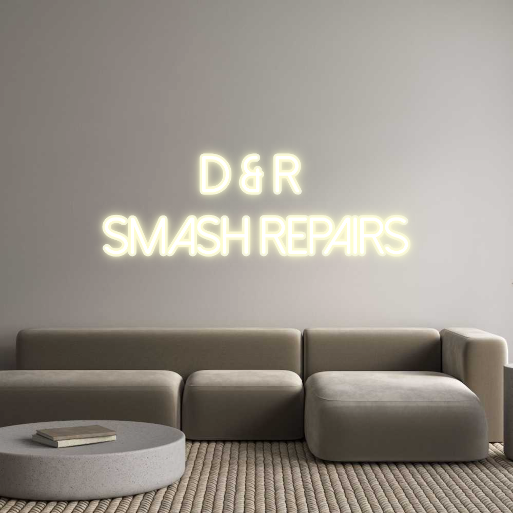 Custom Neon: D & R 
Smash...