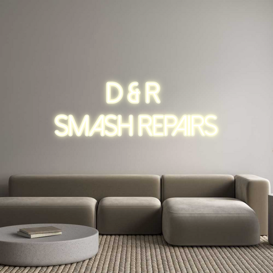 Custom Neon: D & R 
Smash...