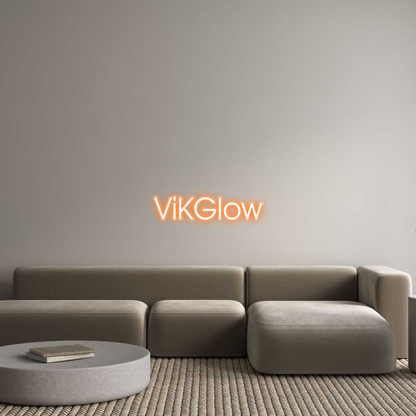 Custom Neon: ViKGlow
