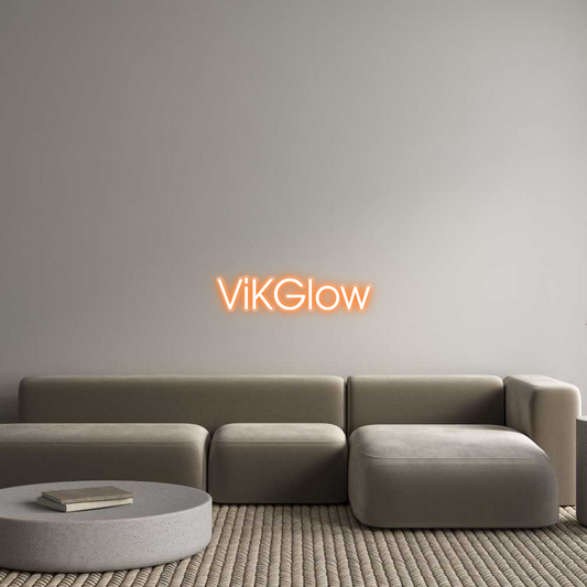 Custom Neon: ViKGlow