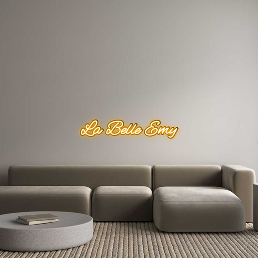 Custom Neon: La Belle Emy