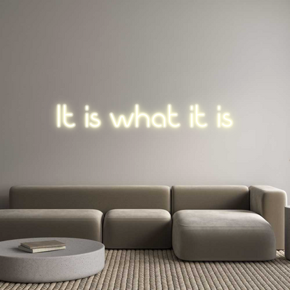 Custom Neon: It is what it...