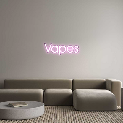 Custom Neon: Vapes