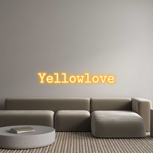 Custom Neon: Yellowlove