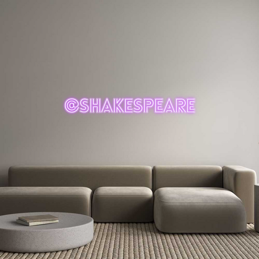 Custom Neon: @ShakeSpeare